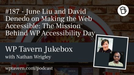 June Liu & David Denedo on WP Accessibility Day