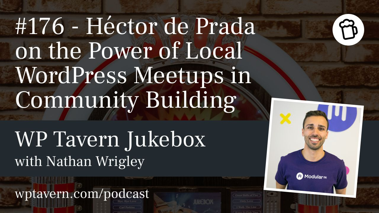 Héctor de Prada on Local WordPress Meetups