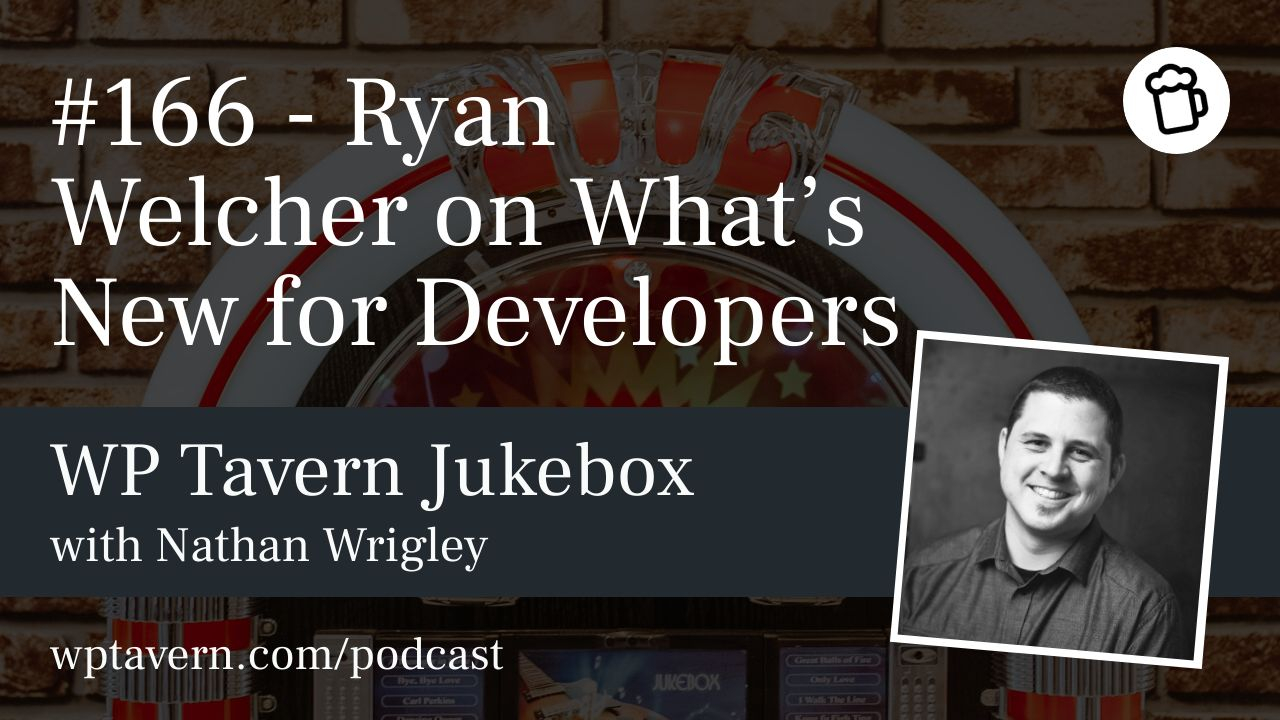 Ryan Welcher on What’s New for Developers