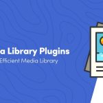 8 Best WordPress Media Library Plugins in 2025