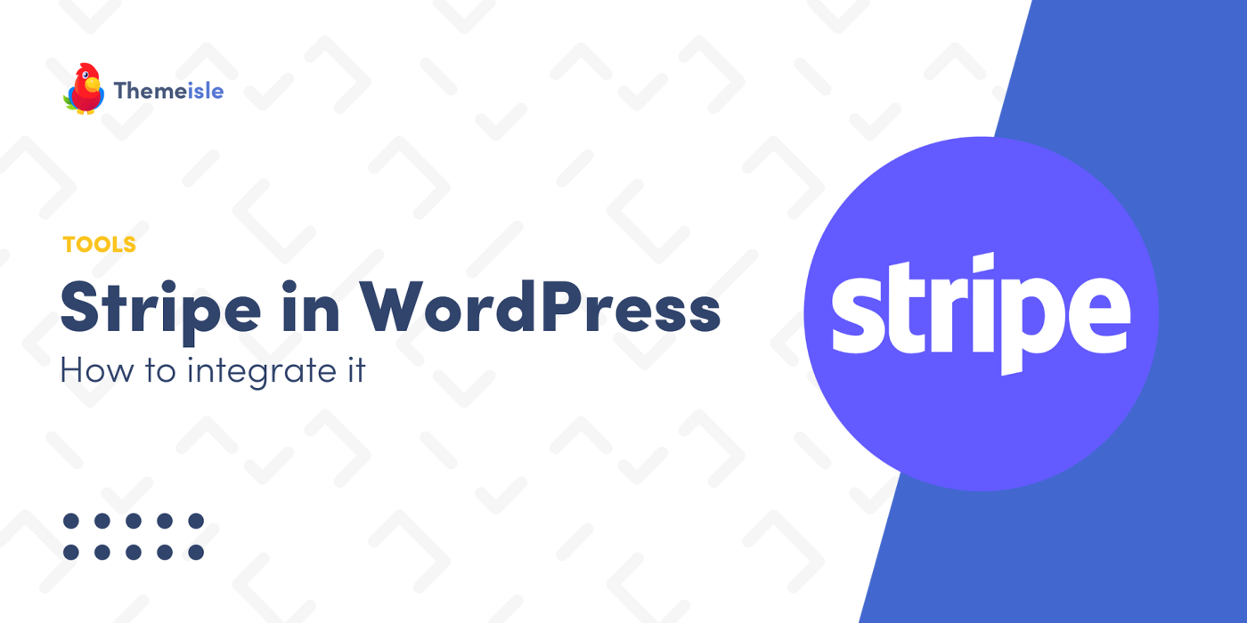 How to Integrate Stripe With WordPress: Easiest Method for 2025